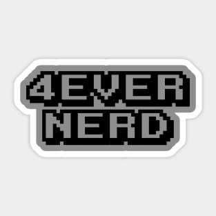 4ever Nerd Sticker